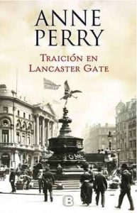 Traición en Lancaster Gate (Inspector Thomas Pitt 31) – Anne Perry [ePub & Kindle]