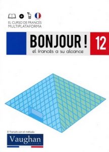 Bonjour! El francés a su alcance 12 (Vaughan) [PDF]