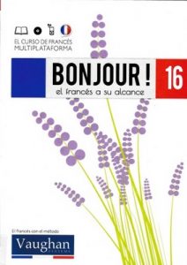 Bonjour! El francés a su alcance 16 (Vaughan) [PDF]