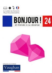 Bonjour! El francés a su alcance 24 (Vaughan) [PDF]