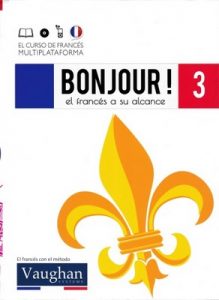 Bonjour! El francés a su alcance 3 (Vaughan) [PDF]