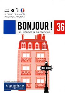 Bonjour! El francés a su alcance 36 (Vaughan) [PDF]