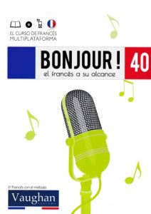 Bonjour! El francés a su alcance 40 (Vaughan) [PDF]