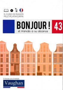 Bonjour! El francés a su alcance 43 (Vaughan) [PDF]