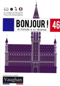 Bonjour! El francés a su alcance 46 (Vaughan) [PDF]