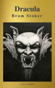 Drácula: Clásicos de la literatura ( A to Z Classics) – Bram Stoker [ePub & Kindle]
