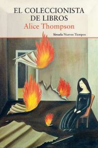El coleccionista de libros (Nuevos Tiempos) – Alice Thompson, Raquel García Rojas [ePub & Kindle]