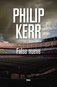 Falso nueve (Scott Manson) – Philip Kerr, Víctor M. García de Isusi [ePub & Kindle]