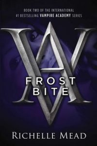 Frostbite: A Vampire Academy Novel – Richelle Mead [ePub & Kindle] [English]