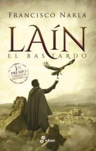 Laín (Narrativas Históricas) – Francisco Narla [ePub & Kindle]