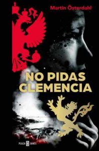 No pidas clemencia (Max Anger Series 1) – Martin Österdahl [ePub & Kindle]
