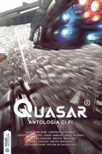 Quasar: Antología ci-fi – Alejandro Taré, Cristina Gutiérrez [ePub & Kindle]