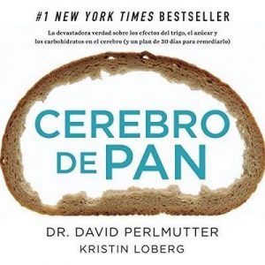 Cerebro de Pan – David Perlmutter [Narrado por Edson Matus] [Audiolibro] [Español]
