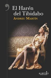 El Harén del Tibidabo – Andreu Martín [ePub & Kindle]