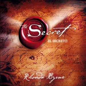 El Secreto (Texto Completo) – Rhonda Byrne [Narrado por Rebeca Sanchez Manriquez] [Audiolibro] [Español]