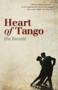 Heart of Tango – Elia Barceló, David Frye [ePub & Kindle] [English]