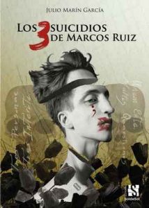 Los 3 suicidios de Marcos Ruiz – Julio Marín García, Manuel M. Vidal [ePub & Kindle]