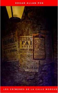 Los Crímenes de la calle Morgue – Edgar Allan Poe [ePub & Kindle]