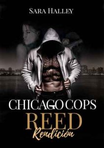 Reed. Rendición (Chicago Cops nº 1) – Sara Halley [ePub & Kindle]