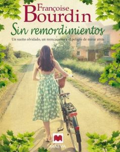 Sin remordimientos (Grandes Novelas) – Françoise Bourdin, Mónica Rubio [ePub & Kindle]