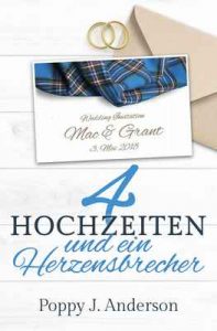 Vier Hochzeiten und ein Herzensbrecher (Just married 3) – Poppy J. Anderson [ePub & Kindle] [German]