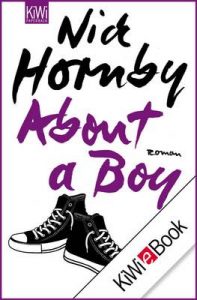 About a Boy: Roman – Nick Hornby, Clara Drechsler [ePub & Kindle] [German]