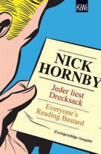 Jeder liest Drecksack / Everyone’s Reading Bastard: zweisprachige Ausgabe – Nick Hornby, Ingo Herzke [ePub & Kindle] [German]