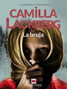 La bruja (MAEVA noir) – Camilla Läckberg, Maeva, Carmen Montes Cano [ePub & Kindle]