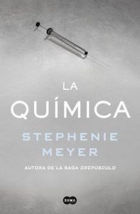 La química – Stephenie Meyer [ePub & Kindle]