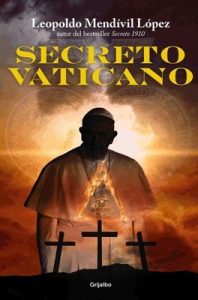 Secreto Vaticano (Serie Secreto 4) – Leopoldo Mendívil López [ePub & Kindle]