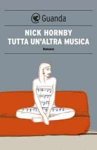 Tutta un’altra musica – S. Piraccini, Nick Hornby [ePub & Kindle] [Italian]