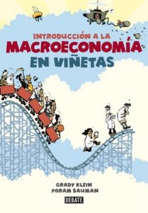 Introducción a la macroeconomía en viñetas – Grady Klein, Yoram Bauman [ePub & Kindle]