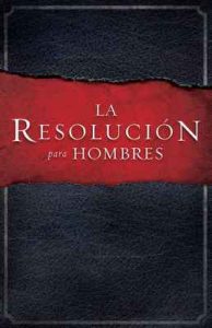 La Resolucion para Hombres – Stephen Kendrick [ePub & Kindle]