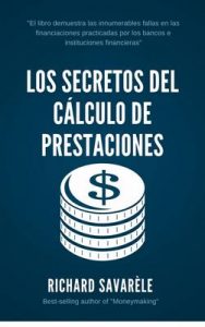 Los secretos del cálculo de prestaciones – Richard Savarèle, Erick Carballo [ePub & Kindle]