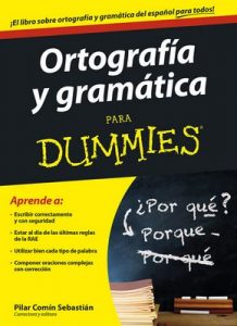 Ortografía y gramática para Dummies – Pilar Comín Sebastián [ePub & Kindle]