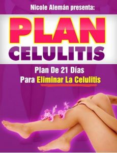 Plan de 21 Días Para Eliminar La Celulitis: En piernas y glúteos – Nicole Alemán [ePub & Kindle]