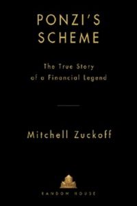Ponzi’s Scheme: The True Story of a Financial Legend – Mitchell Zuckoff [ePub & Kindle] [English]