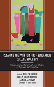 Clearing the Path for First-Generation College Students: Qualitative and Intersectional Studies of Educational Mobility – Ashley C. Rondini, Bedelia Nicola Richards [ePub & Kindle] [English]