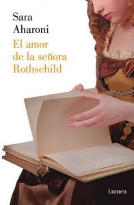 El amor de la señora Rothschild – Sara Aharoni [ePub & Kindle]