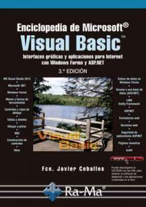 Enciclopedia de Microsoft Visual Basic. 3ª edición (Profesional) – Fco. Javier Ceballos Sierra [ePub & Kindle]