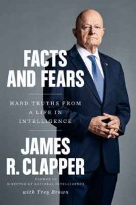 Facts and Fears: Hard Truths from a Life in Intelligence – James R. Clapper, Trey Brown [ePub & Kindle] [English]