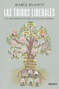 Las tribus liberales: Una deconstrucción de la mitología liberal – María Blanco González [ePub & Kindle]