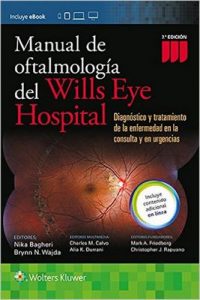 Manual de Oftalmologia del Wills Eye Hospital (7th Edition) – Nika Bagheri, Brynn Wajda [ePub & Kindle]