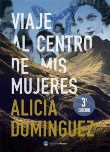 Viaje al centro de mis mujeres – Alicia Domínguez Pérez [ePub & Kindle]