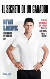 El secreto de un ganador 1 (Nutrición y dietética) – Novak Djokovic [ePub & Kindle]
