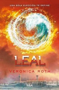 Leal (Trilogía Divergente) – Veronica Roth [ePub & Kindle]