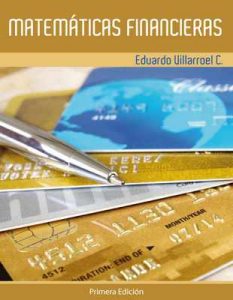 Matemáticas financieras – Eduardo Villarroel Camacho [ePub & Kindle]