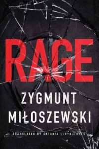 Rage – Zygmunt Miłoszewski, Antonia Lloyd-Jones [ePub & Kindle] [English]