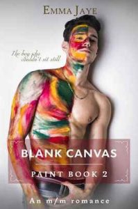 Blank Canvas: m/m romance (Paint Book 2) – Emma Jaye [ePub & Kindle] [English]