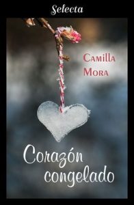 Corazón congelado (Corazones en Manhattan 5) – Camilla Mora [ePub & Kindle]